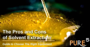 Choosing the right solvent extraction apparatus for your needs