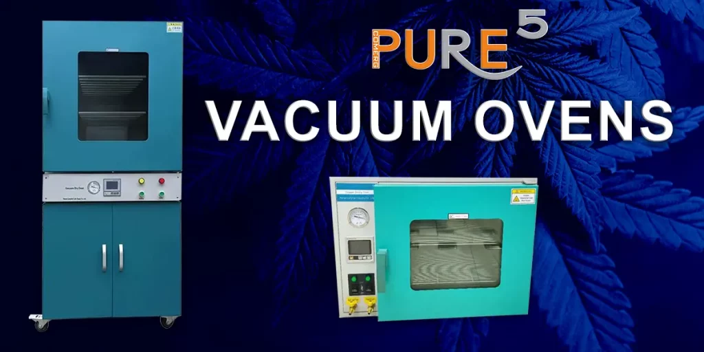 PURE5's vacuum oven with drawer for cannabis post processing banner with the units and cannabis leaves on the background